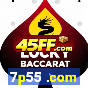 7p55 .com
